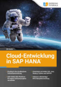 Cloud-Entwicklung in SAP HANA （2021. 228 S. 21 cm）