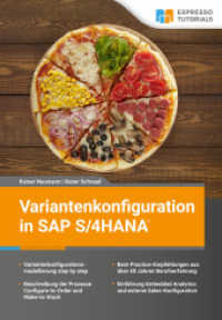 Variantenkonfiguration in SAP S/4HANA （2021. 232 S. 21 cm）