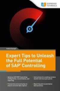 Expert tips to Unleash the Full Potential of SAP Controlling （2016. 156 S. 21 cm）