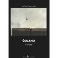 &Ouml;dland : Gedichte （2015. 102 S. 210 mm）