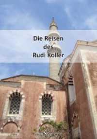 Die Reisen des Rudi Koller （2016. 308 S. 210 mm）