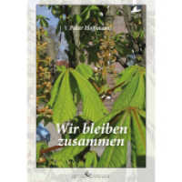 Wir bleiben zusammen （2016. 54 S. 210 mm）