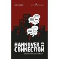 Hannover Connection 2.0 ? Justiz und Verwaltung im Zwielicht （2017. 200 S. 200 mm）