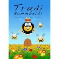 Trudi Bammbelbi （2021. 24 S. 27.5 cm）