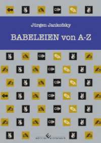 Babeleien von A-Z : Merscheburgsche Degsde 1990 2022 （2022. 172 S. 21 cm）