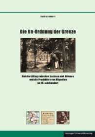 Die Un-Ordnung der Grenze : Mobiler Alltag zwischen Sachsen und Böhmen und die Produktion von Migration im 19. Jahrhundert (Schriften zur sächsischen Geschichte und Volkskunde .56) （2017. 450 S. 23 cm）