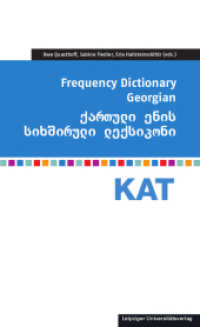 Frequency Dictionaty Georgian (Frequency Dictionaries .12) （2018. 112 S. 22 cm）