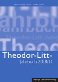Theodor-Litt-Jahrbuch 2018/11: Integration und Wertebildung : Eckpfeiler der politischen Bildung (Theodor-Litt-Jahrbuch .2018/11) （2018. 170 S. 20.5 cm）