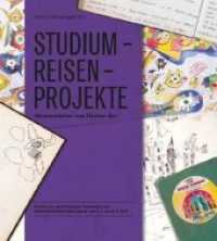 Studium - Reisen - Projekte : Skizzenbücher von Fischer-Art. Katalog zur Ausstellung in der Universitätsbibliothek Leipzig, 2019 (Schriften aus der Universitätsbibliothek Leipzig .42) （2019. 84 S. 44 Abb. 23 cm）