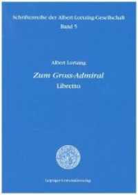 Zum Gross-Admiral : Libretto (Schriftenreihe der Albert-Lortzing-Gesellschaft .5) （2019. 125 S. 3 Abb. 20.5 cm）