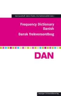 Frequency Dictionary Danish : Dansk frekvensordbog (Frequency Dictionaries 15) （2021. 109 S. 24 Abb. 22 cm）