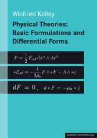 Physical Theories: Basic Formulations and Differential Forms （2022. 258 S. 24 cm）