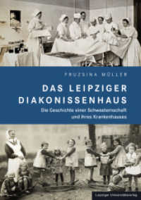 Das Leipziger Diakonissenhaus : Die Geschichte einer Schwesternschaft und ihres Krankenhauses