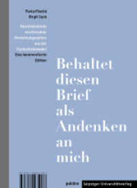 "Behaltet diesen Brief als Andenken an mich" / "Tento dopis si nechte na památku na me" : Abschiedsbriefe von Dresdner Hinrichtungsopfern aus der Tschechoslowakei. Eine kommentierte Edition / poslední dopisy Cechoslováku popraven （2023. 492 S. 314 Abb. 23.7 cm）