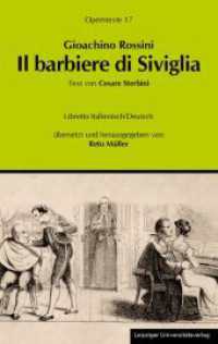 Il barbiere di Siviglia (Operntexte der Deutschen Rossini Gesellschaft 17) （2023. 208 S. 7 Abb. 19 cm）