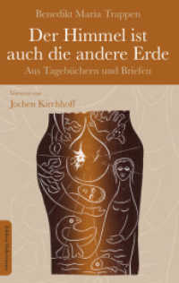Der Himmel ist auch die andere Erde : Aus Tagebüchern und Briefen