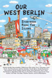 Our West Berlin : Storybook From The Island （2023. 240 S. 104 Abb. 22.86 cm）