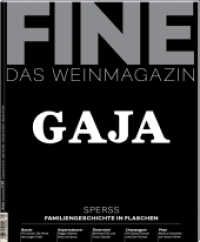 FINE Das Weinmagazin 04/2022 : 59. Ausgabe (FINE 55) （2022. 148 S. zahlreiche Abbildungen. 24.5 x 29.5 cm）