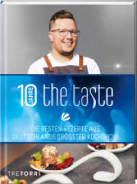 The Taste : Die besten Rezepte aus Deutschlands größter Kochshow - Das Siegerbuch 2022 mit Jubiläums-Special （2022. 160 S. zahlreiche Abbildungen. 19.5 x 25.5 cm）