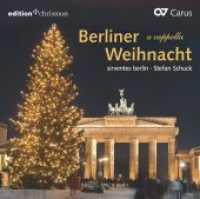 Berliner Weihnacht a cappella, 1 Audio-CD : 60 Min. （2018. 12 cm）