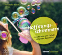 Hoffnungsschimmern : Geschichten und Gebete mit guten Aussichten （2024. 96 S. zahlreiche vierfarbige Fotos. 18 cm）