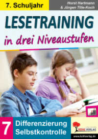 Lesetraining in drei Niveaustufen / Klasse 7 : Differenzierung mit Selbstkontrolle (7. Schuljahr) (Lesetraining in drei Niveaustufen) （2. Aufl. 2017. 80 S. zahlr. schwarz-w. Illustr. 29.7 cm）