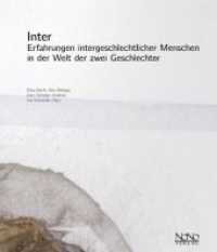 Inter : Erfahrungen intergeschlechtlicher Menschen in der Welt der zwei Geschlechter （Originalausgabe. 2017. 124 S. 21 cm）