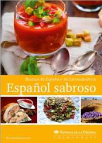 Español sabroso : Recetas de España y de Latinoamérica （2017. 64 S. 121 Abb. 29.7 cm）