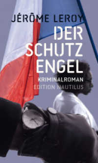 Der Schutzengel : Kriminalroman （Deutsche Erstausgabe. 2020. 352 S. 20.8 cm）