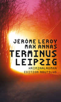 Terminus Leipzig : Kriminalroman （2022. 128 S. 20.8 cm）