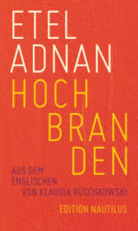 Hochbranden （Deutsche Erstveröffentlichung. 2025. 96 S. 21.4 cm）