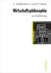 Wirtschaftsphilosophie zur Einführung (Zur Einführung) （1. Auflage. 2019. 200 S. 17 cm）