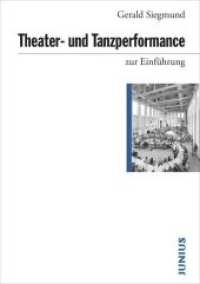 Theater- und Tanzperformance zur Einführung (Zur Einführung) （2020. 284 S. 17 cm）