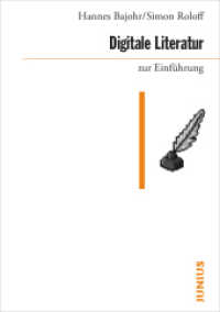 Digitale Literatur zur Einführung (Zur Einführung) （2023. 200 S. 17 cm）