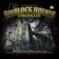 Sherlock Holmes Chronicles - Der Tote im Tower, 1 Audio-CD (Sherlock Holmes Chronicles 96) （2022）