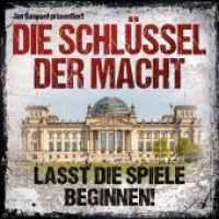 Die Schlüssel der Macht - Lasst die Spiele beginnen, 1 Audio-CD (Die Schlüssel der Macht 1) （2021）