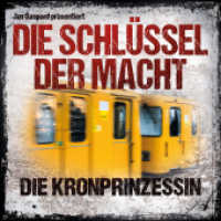 Die Schlüssel der Macht - Die Kronprinzessin, 1 Audio-CD (Die Schlüssel der Macht 2) （2021）