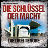 Die Schlüssel der Macht - Die drei Tenöre, 1 Audio-CD (Die Schlüssel der Macht 3) （2021）