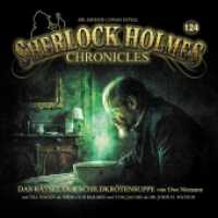 Sherlock Holmes Chronicles - Das R&auml;tsel der Schildkr&ouml;tensuppe, 1 Audio-CD (Sherlock Holmes Chronicles 124) （2025）