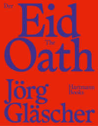 Jörg Gläscher, Der Eid | The Oath （2021. 216 S. Abbildungen. 30 cm）