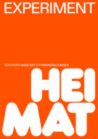 Experiment Heimat （2022. 276 S. 151 Abb. 24 cm）