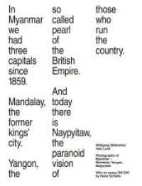 Wolfgang Bellwinkel | Vast Land : Photographs of Myanmar - Mandalay, Yangon, Naypyitaw （2022. 144 S. 56 Abb. 24 x 31.5 cm）