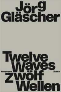Jörg Gläscher | Zwölf Wellen : Twelve Waves （2023. 24 S. 34 cm）