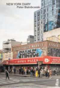 New York Diary : Peter Bialobrzeski (City Diaries)
