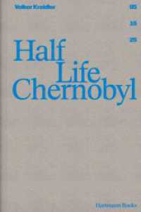 Volker Kreidler | Half Life Chernobyl