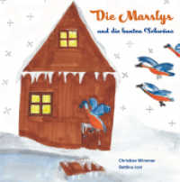 Die Marslys und die bunten Schwäne (Die Marslys 1) （2021. 30 S. schwarz-weiß illustriert von Bettina Jost. 21 cm）