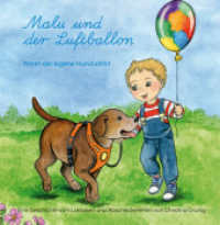 Malu und der Luftballon - Wenn der eigene Hund stirbt : Eine Geschichte vom Loslassen und Abschiednehmen （2022. 40 S. zahlreiche farbige und ganzseitige Illustrationen. 21 cm）