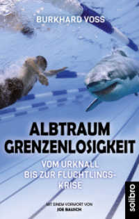 Albtraum Grenzenlosigkeit : Vom Urknall bis zur Flüchtlingskrise. Mit e. Vorw. v. Joe Bausch (Klarschiff 11) （2017. 160 S. 20.5 cm）