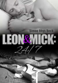 Leon und Mick: 24/ 7 （2016. 500 S. 21 cm）