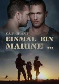 Einmal ein Marine ... （2018. 228 S. 21 cm）